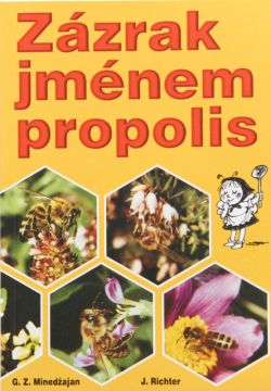 Zázrak jménem propolis