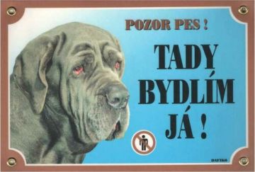 Barevná cedulka Pozor pes, Neapolský mastin